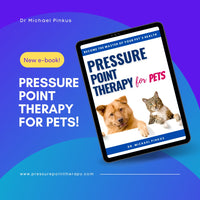 Pressure Point Therapy for PETS--Instant E-book Download!  ***JUST RELEASED***