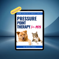 Pressure Point Therapy for PETS--Instant E-book Download!  ***JUST RELEASED***